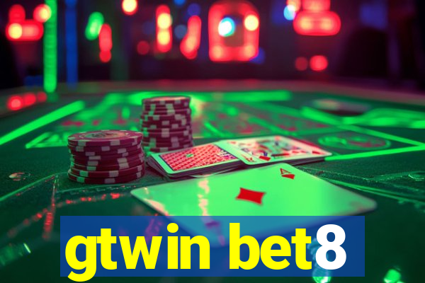 gtwin bet8